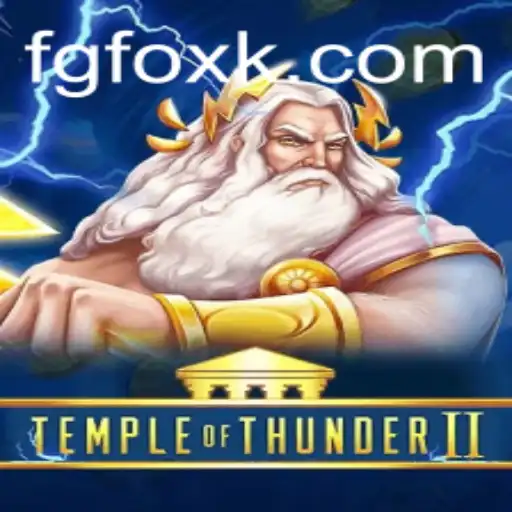 Exploring the Thrills of TempleofThunderII and the Gaming Phenomenon 387.bet